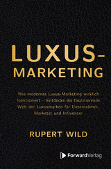 Luxus-Marketing - Rupert Wild