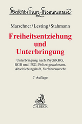Freiheitsentziehung und Unterbringung - Rolf Marschner, Wolfgang Lesting, Rolf Stahmann