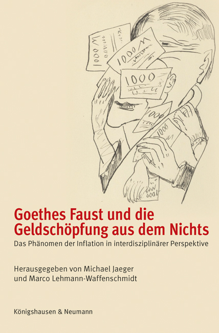Goethes Faust und die Geldsch&ouml;pfung aus dem Nichts - Michael Jaeger