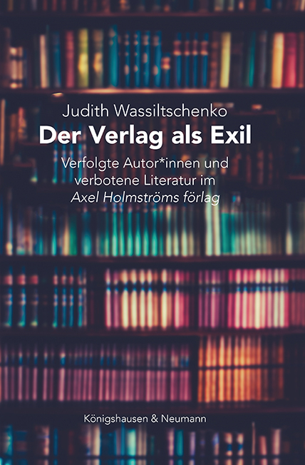 Der Verlag als Exil - Judith Wassiltschenko