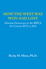 How the West Was Won and Lost - Rocky M. Mirza