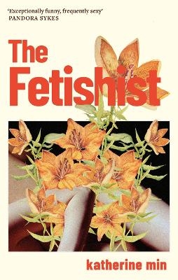 The Fetishist - Katherine Min