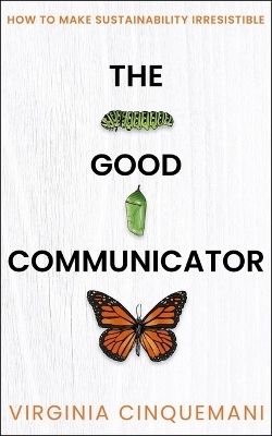 The Good Communicator - Virginia Cinquemani