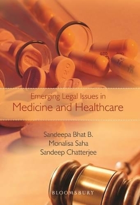 Emerging Legal Issues in Medicine and Healthcare - Dr Sandeepa Bhat