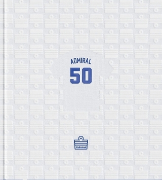 Admiral: 50 Years of the Replica Shirt