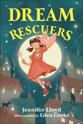 Dream Rescuers - Jennifer Lloyd