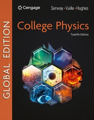 College Physics, Global Edition - Raymond Serway, Chris Vuille, John Hughes