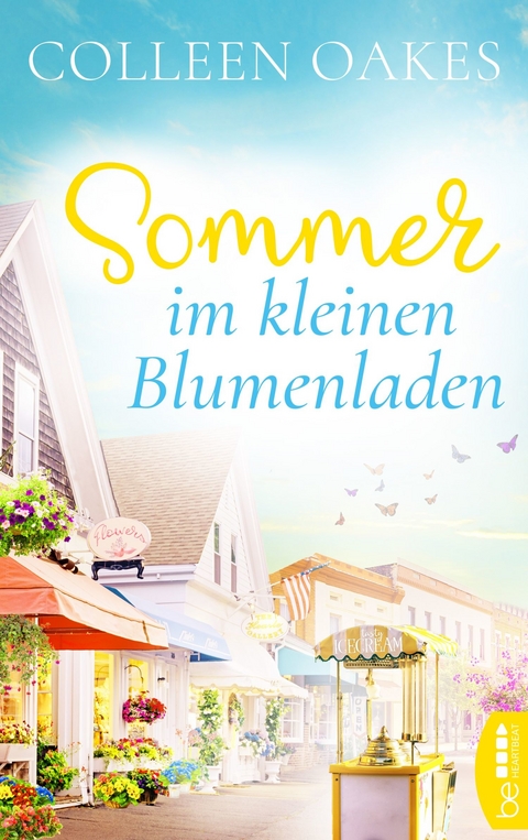 Sommer im kleinen Blumenladen - Colleen Oakes