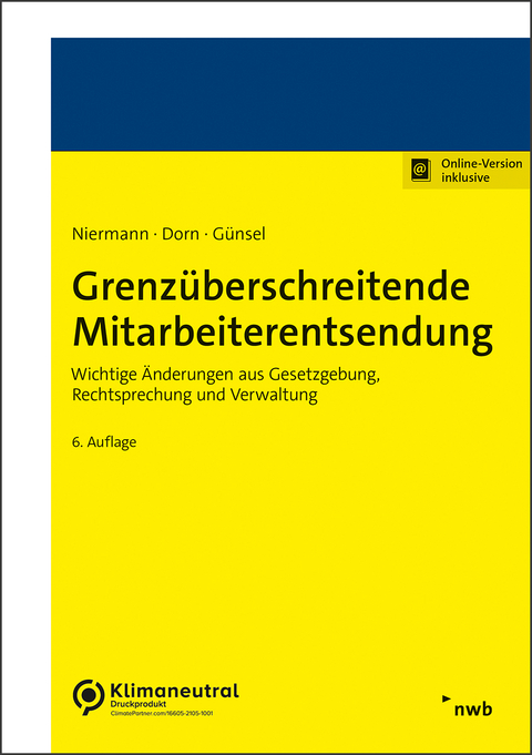 Grenz&uuml;berschreitende Mitarbeiterentsendung - Walter Niermann, Sten G&uuml;nsel, Leonard Dorn