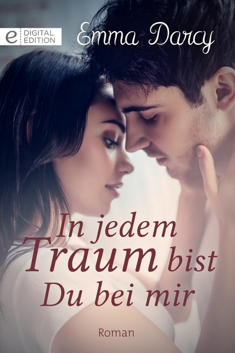 In jedem Traum bist Du bei mir - Emma Darcy