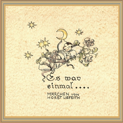 Es war einmal 1948 M&auml;rchen nach dem Krieg - Horst Liefeith