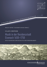 Musik in der Residenzstadt Eisenach 1650&ndash;1750 - Claus Oefner