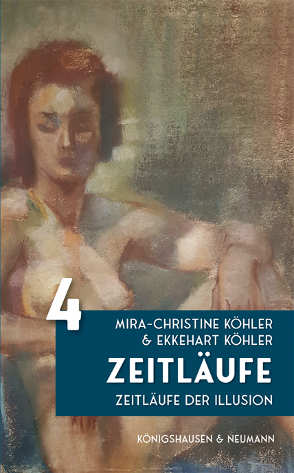 Zeitl&auml;ufe - Mira-Christine K&ouml;hler, Ekkehart K&ouml;hler