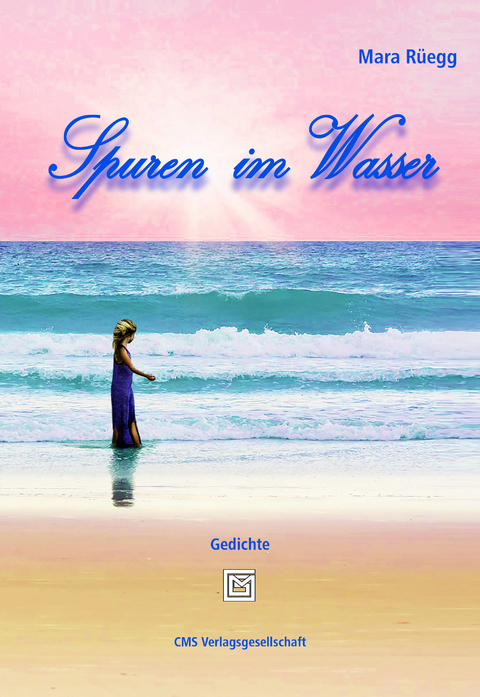 Spuren im Wasser - Mara R&uuml;egg