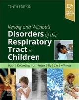 Kendig and Wilmott's Disorders of the Respiratory Tract in Children - Bush, Andrew; Deterding, Robin R.; Li, Albert; Ratjen, Felix; Sly, Peter