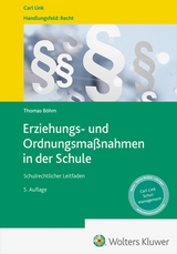 Erziehungs- und Ordnungsma&szlig;nahmen in der Schule - Thomas B&ouml;hm