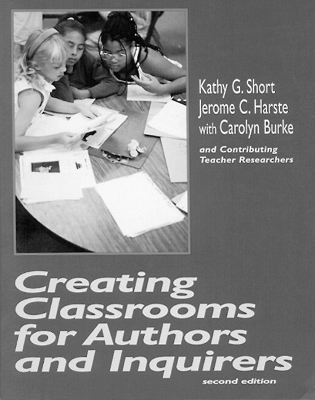 Creating Classrooms for Authors and Inquirers