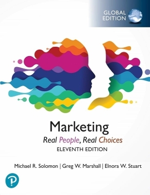 MyLab Marketing with Pearson eText for Marketing: Real People, Real Choices, Global Edition - Michael Solomon, Greg Marshall, Elnora Stuart