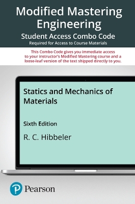 Statics and Mechanics of Materials -- Modified Mastering Engineering with Pearson eText + Print Combo Access Code