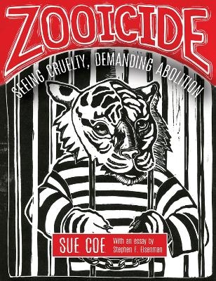 Zooicide - Sue Coe