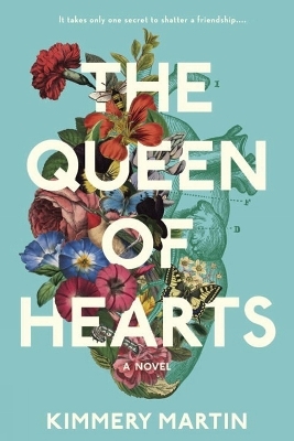 The Queen Of Hearts - Kimmery Martin