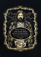 The Man Who Would Be King - Rudyard Kipling