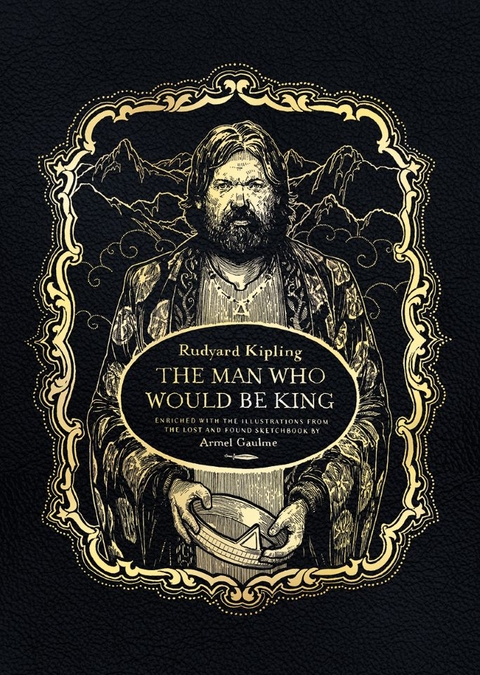 The Man Who Would Be King - Rudyard Kipling