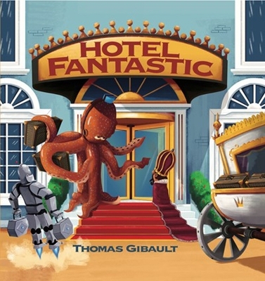 Hotel Fantastic - Thomas Gibault