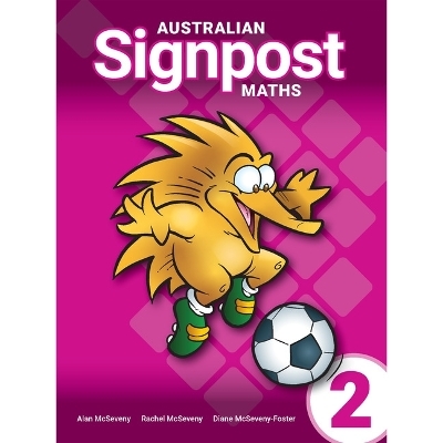 Australian Signpost Maths Student Book 2 (AC 9.0) - Alan McSeveny, Rachel Adams, Diane McSeveny-Foster