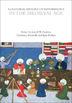 A Cultural History of Mathematics in the Medieval Age - 