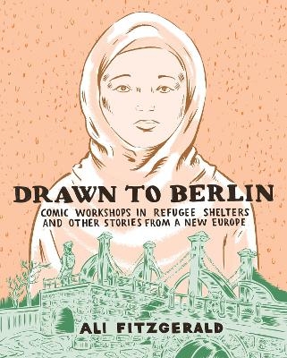 Drawn to Berlin - Ali Fitzgerald