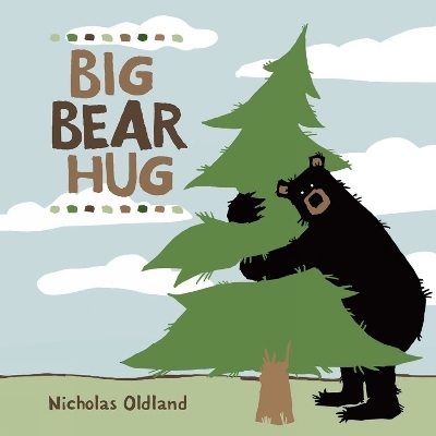 Big Bear Hug - Nicholas Oldland