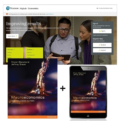 Macroeconomics + MyLab Economics with Pearson eText - Olivier Blanchard, Jeffrey Sheen