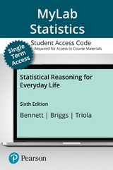 MyLab Statistics with Pearson eText (up to 18-weeks) Access Code for Statistical Reasoning for Everyday Life - Bennett, Jeff; Briggs, William; Triola, Mario