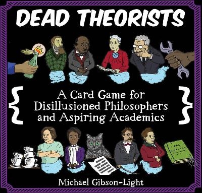 Dead Theorists - Michael Gibson-Light