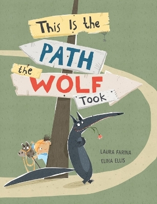 This is the Path the Wolf Took - Laura Farina