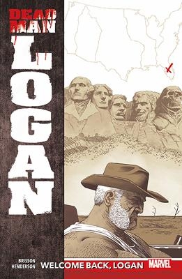 Dead Man Logan Vol. 2: Welcome Back, Logan - Ed Bisson