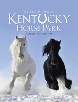 Kentucky Horse Park - Victoria M. Howard