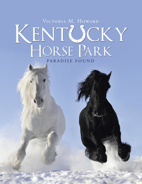 Kentucky Horse Park - Victoria M. Howard