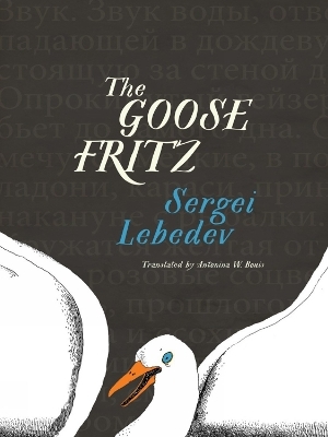 The Goose Fritz - Sergei Lebedev
