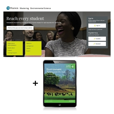 Environment: The Science Behind the Stories, Global Edition -- Modified Mastering Environmental Science with Pearson eText - Jay Withgott, Matthew Laposata