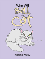 Who Will Bell the Cat -  Helena Manu