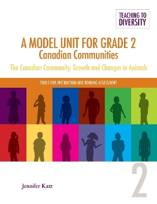 A Model Unit For Grade 2: Canadian Communities - Jennifer Katz