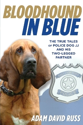 Bloodhound in Blue - Adam Russ