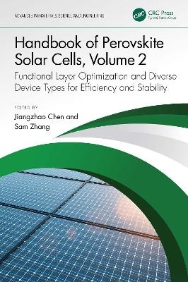 Handbook of Perovskite Solar Cells, Volume 2 - 
