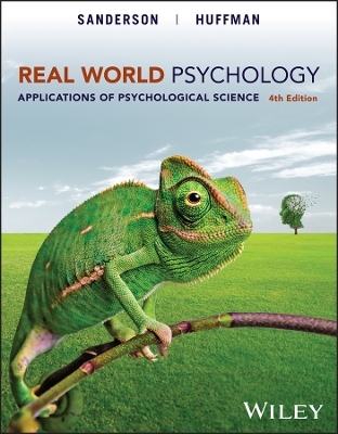 Real World Psychology, with eBook Access Code - Catherine A. Sanderson, Karen R. Huffman