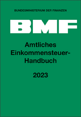 Amtliches Einkommensteuer-Handbuch 2023 - 