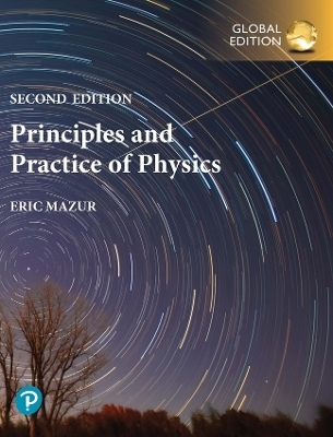 Mastering Physics without Pearson eText for Principles & Practice of Physics, Global Edition