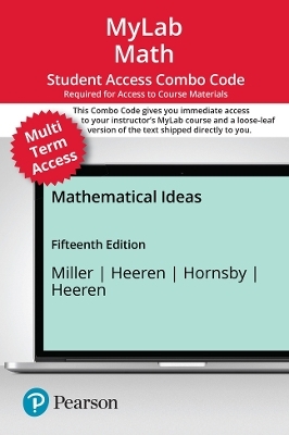 MyLab Math with Pearson eText (up to 24 months) + Print Combo Access Code for Mathematical Ideas