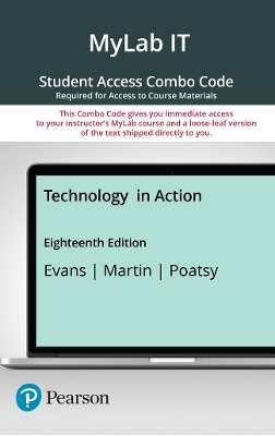 Technology in Action -- MyLab IT with Pearson eText + Print Combo Access Code - John Macionis, Alan Evans, Kendall Martin, Mary Poatsy
